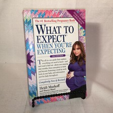 What to Expect When You're Expecting by Heidi Murkoff and Sharon Mazel, PB