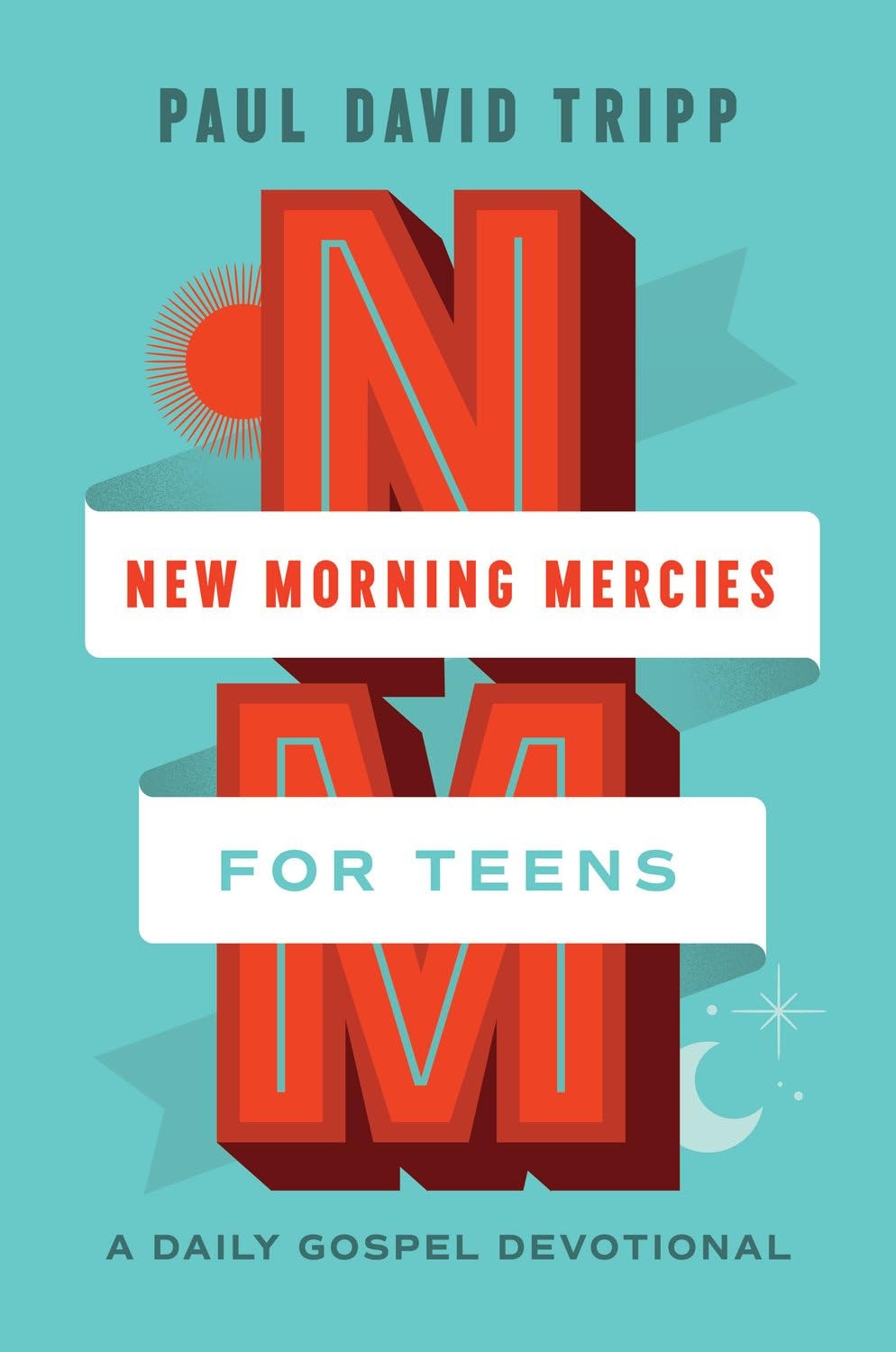New Morning Mercies for Teens – A Daily Gospel Devotional by Paul David Tripp - Image 2