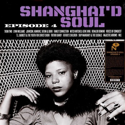 V.A. - Shanghai'd Soul: Episode 4 White With Purple Splat (2024 - US - Original)