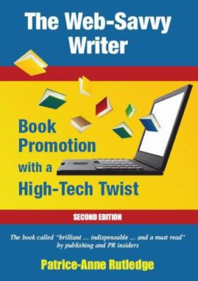 The Web-Savvy Writer: Book Promotion With a High-Tech Twist