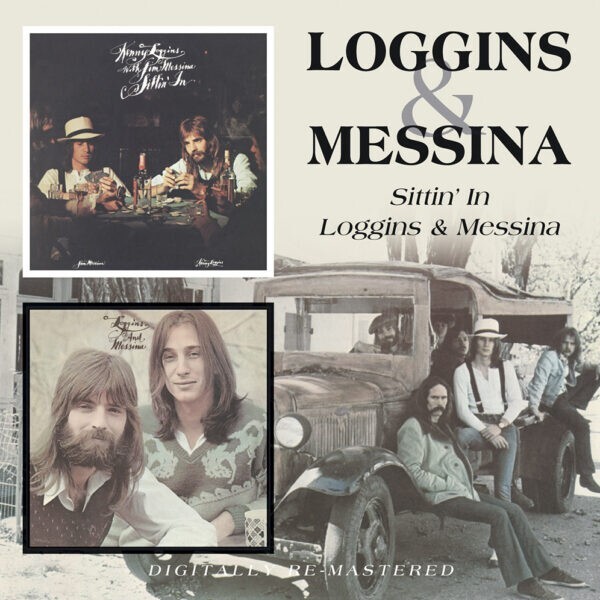 Loggins & Messina - Sittin' In / Loggins & Messina [Remastered] (2007)  2CD  NEW