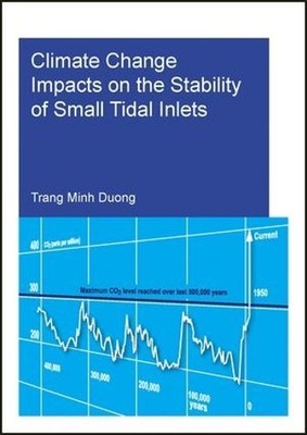 Climate Change Impacts on the Stability of Small Tidal Inlets - 9781138029446