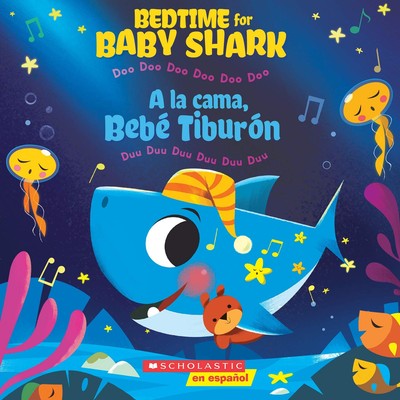 Bedtime for Baby Shark: Doo Doo Doo Doo Doo Doo (A la cama, Bebé Tiburón: ...