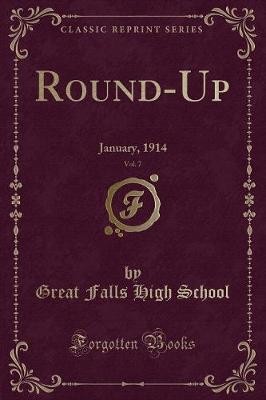 RoundUp, Vol 7 January, 1914 Classic Reprint, Grea