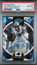2025 PANINI HONORS TETAIROA MCMILLAN RC SIGNATURE-PURPLE ICE 13/25 PSA 10 POP 1