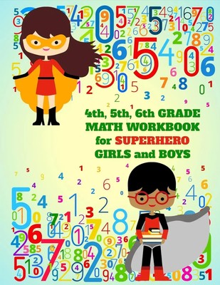 School Days Publishing | 4th, 5th, 6th Grade Math Workbook for Superhero...