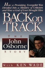 Back on Track - Paperback, by Osborne John; Wade Kenneth R.; Wade Ken - Good