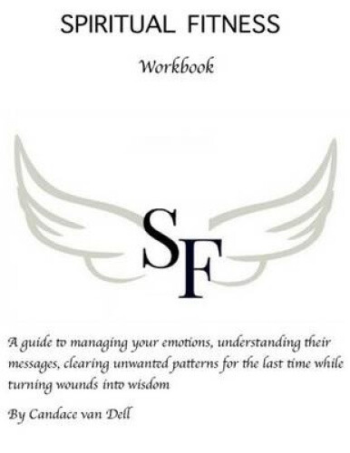 Spiritual Fitness: A Guide to Managing Your Emotions, Understanding Their
