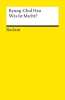 Was Ist Macht? Byung-Chul Han Taschenbuch Reclam Universal-Bibliothek 148 S.