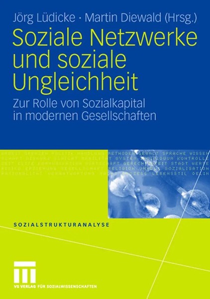 Soziale Netzwerke Und Soziale Ungleichheit JöRg LüDicke (U. A.) Taschenbuch V-image