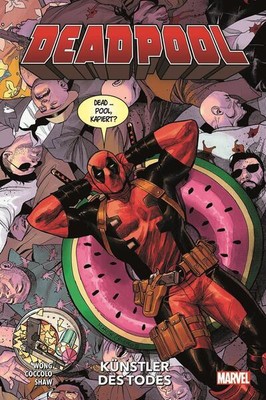 Deadpool - Neustart (2. Serie) | Alyssa Wong, Martin Cóccolo, Geoff Shaw | 2024