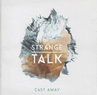 Cast Away by Strange Talk (CD, 2014 Wind-up) Australian Elecro Pop Alt Band