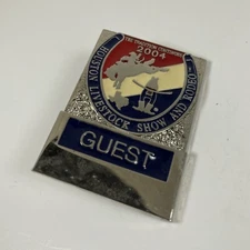 HOUSTON LIVESTOCK SHOW AND RODEO BADGE PIN 2004 GUEST HLSR 