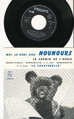 LA CHANTERELLE 45 TOURS BELGIQUE MOI JE DORS AVEC NOUNOURS (EDDIE DEFACQ)