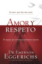 Amor y respeto (Enfoque a la Familia) (Spanish Edition) - Paperback - VERY GOOD