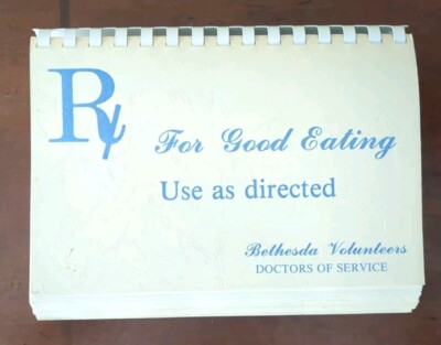 Vintage Rx Good Eating Use As Directed Bethesda Hospital Cookbook Maryland 1975