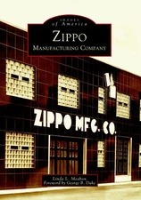 NEW Arcadia Publishing Zippo Manufacturing Company, PA 9780738512549 Images of A