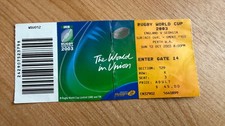 TICKET 2003 Rugby Union World Cup England v Georgia Group Match RWC