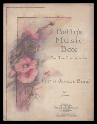 BETTY'S MUSIC BOX Carrie-Jacobs Bond 1917 PIANO SOLO Vintage Sheet Music