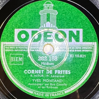 Yves Montand: Pommes Cornet / Ball, kleiner Ball SCHEIBE 78 Umdrehungen ODEON 282.158