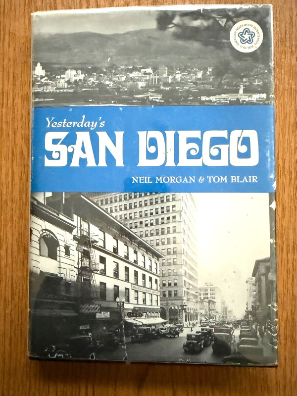Yesterday's San Diego by Neil Morgan and Tom Blair