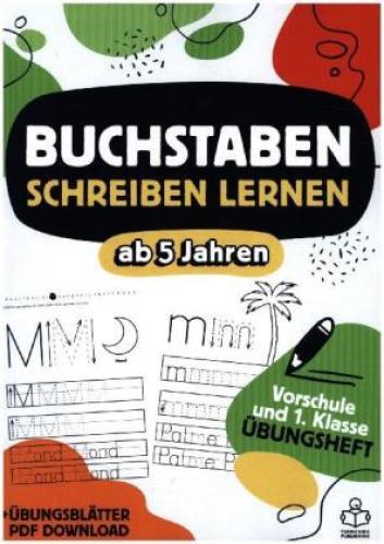 Thumbnail - Vorschulheft - Buchstaben Schreiben Lernen Ab 5 Jahren Übungsheft Mit
