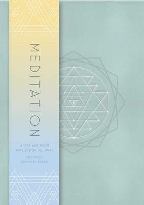 Meditation by Insight Editions (Paperback Book)