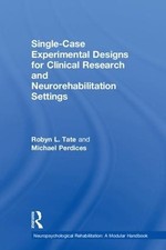 Single-Case Experimental Designs for Clinical Research and Ne... - 9781138595620