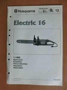 Ersatzteilliste HUSQVARNA Electric 16 Elektro-Kettensäge Ausgabe 1995