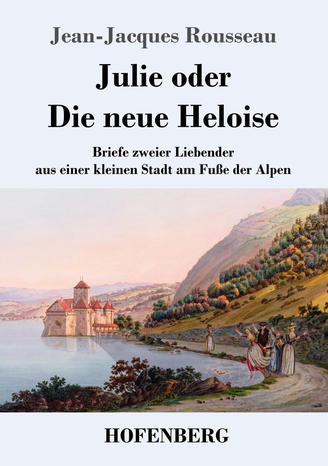 Thumbnail - Jean-jacques Rousseau | Julie Oder Die Neue Heloise | Taschenbuch |