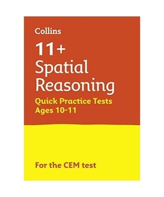 11+ Spatial Reasoning Quick Practice Tests Age 10-11 [Year 6]: For the Cem Tests
