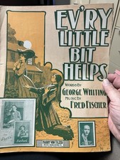 A 1904 11x14 Ragtime Sheet Music EV  RY LITTLE BIT HELPS by Fred Fischer