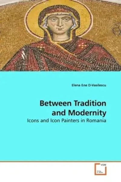 Elena Ene D-Vasilescu | Between Tradition And Modernity | Taschenbuch | Englisch-image