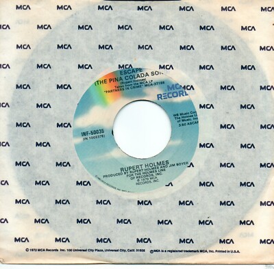 RUPERT HOLMES - ESCAPE (THE PINA COLADA SONG) / DROP IT           (VG+)