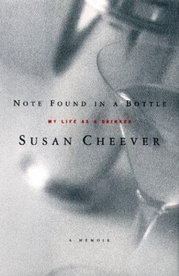 Note Found in a Bottle by Susan Cheever
