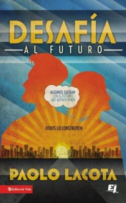 Desaf?A Al Futuro