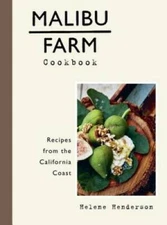 Malibu Farm Cookbook: Recipes from the California Coast - Hardcover - GOOD