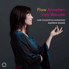PTC5186973 Annelien van Wauwe, Ndr Radiophilharmonie, Andrew Manze Flow CD NEW