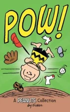 Charlie Brown: POW!: A Peanuts Collection by Schulz, Charles M., Brand New, F...