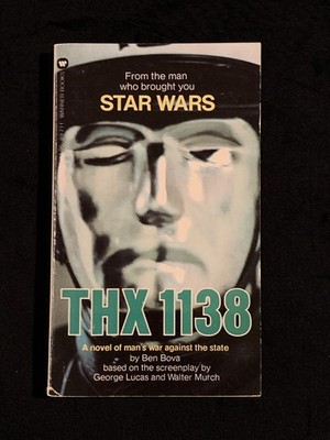 THX 1138 novelization- Ben Bova- 1978 2nd ed.- Mass Market- Very Good condition!