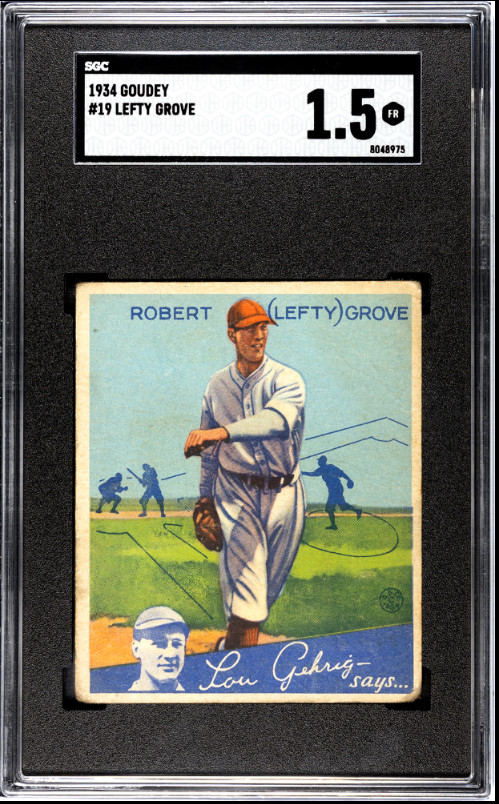 1934 Goudey Lefty Grove SGC 1.5