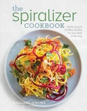 The Spiralizer Cookbook - Hardcover By Test Kitchen, Williams-Sonoma - GOOD