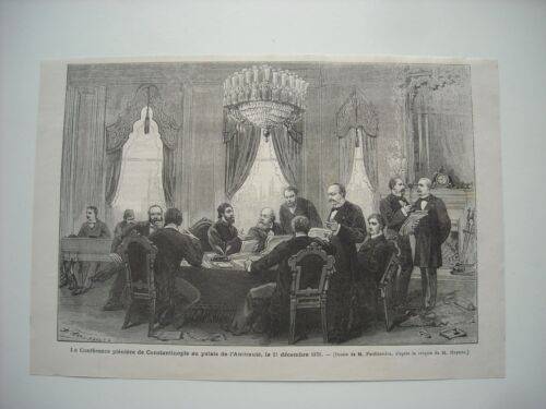 GRAVURE 1877. LA CONFERENCE PLENIERE DE CONSTANTINOPLE AU PALAIS DE L’AMIRAUTE. - Bild 1 von 1