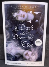 A Dark and Drowning Tide by ALLISON SAFT ARC Advanced Uncorrected Proof SIGNED