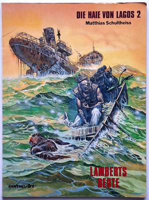 Die Haie von Lagos 2   Lamberts Beute comicArt   1. Auflage 1988   Guter Zustand