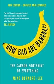 How Bad Are Bananas?: The carbon footprint of every... | Buch | Zustand sehr gut