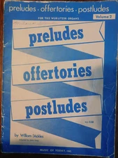Preludes, Offertories, Postludes For Hammond Organ By Stickles Vol. 2,1957