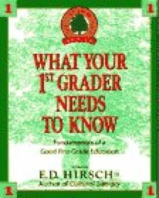 What Your 1st Grader Needs to Know:  Fundamentals of a Good First-Grade E - GOOD