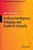 Alyson E. King | Artificial Intelligence, Pedagogy And Academic Integrity | Buch