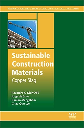 Sustainable Construction Materials: Copper Slag, OBE, De-Brito, Mangabhai, L,#